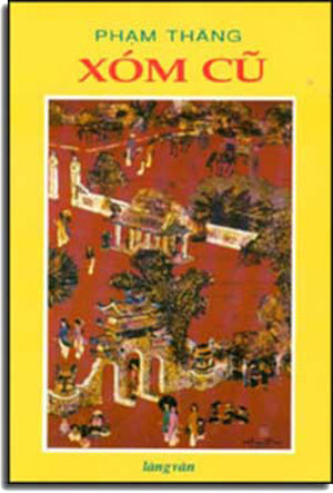 Xóm Cũ ( Tuyển Truyện Quê Hương) LANG VAN