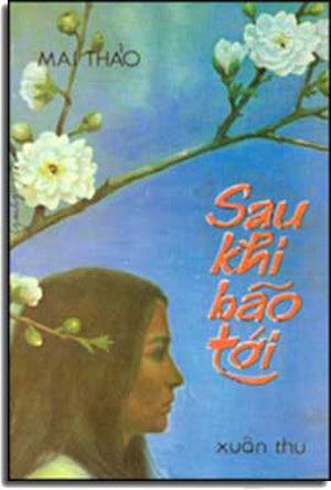 Sau Khi Bão Tới . XUAN THU