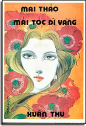 Mái Tóc Dĩ Vãng . Xuân Thu