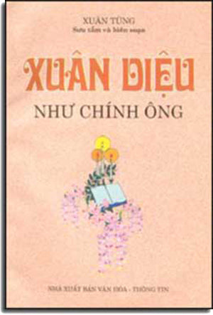 Xuân Diệu Như Chính Ông .