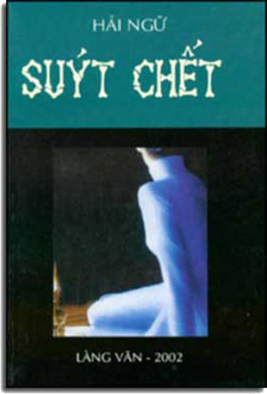 Suýt Chết ( Tập Truyện Ngắn ) LANG VAN