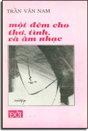 Một Ðêm Cho Thơ Tình Và Âm Nhạc .