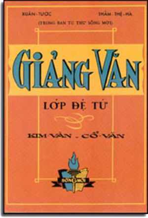 Giảng Văn Lớp Ðệ Tứ SONG MOI - XUAN THU