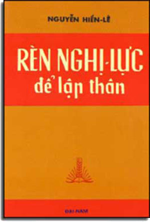 Rèn Nghị Lực Ðể Lập Thân.