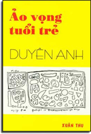 Ảo Vọng Tuổi Trẻ . Xuân Thu