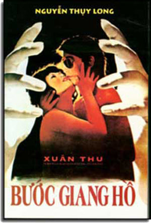 Bước Giang Hồ . Xuân Thu