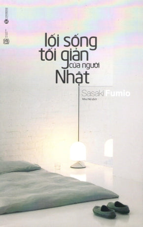 Lối Sống Tối Giản Của Người Nhật.