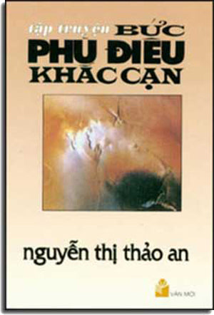 Bức Phù Ðiêu Khắc Cạn ( Tập Truyện Ngắn )