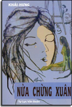 Nửa Chừng Xuân (Văn Chương Tự Lực Văn Đoàn) . Tự Lực Văn Đoàn