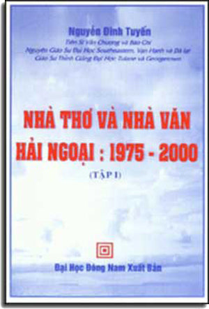 Nhà Thơ và Nhà Văn Hải Ngoại :1975-2000 (Tập 1)