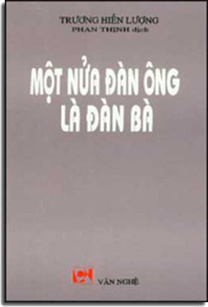 Một Nữa Ðàn Ông Là Ðàn Bà VAN NGHE