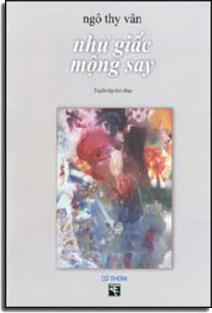 Như Giấc Mộng Say ( Tuyển Tập Thơ Nhạc)