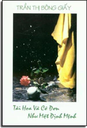 Tài Hoa Và Cô Đơn Như Một Định Mệnh VAN UYEN