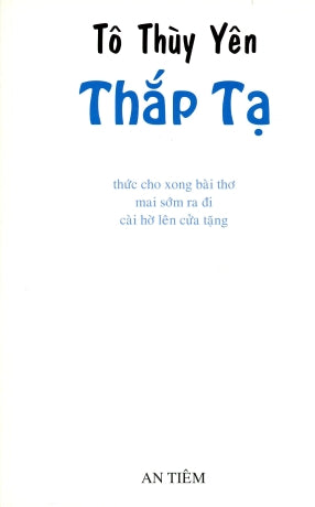 Thắp Tạ (Thơ Tô Thùy Yên) .