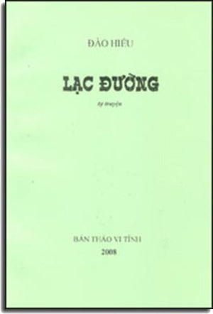Lạc Đường (Tự Truyện) . Bản Thảo Vi Tính 2008