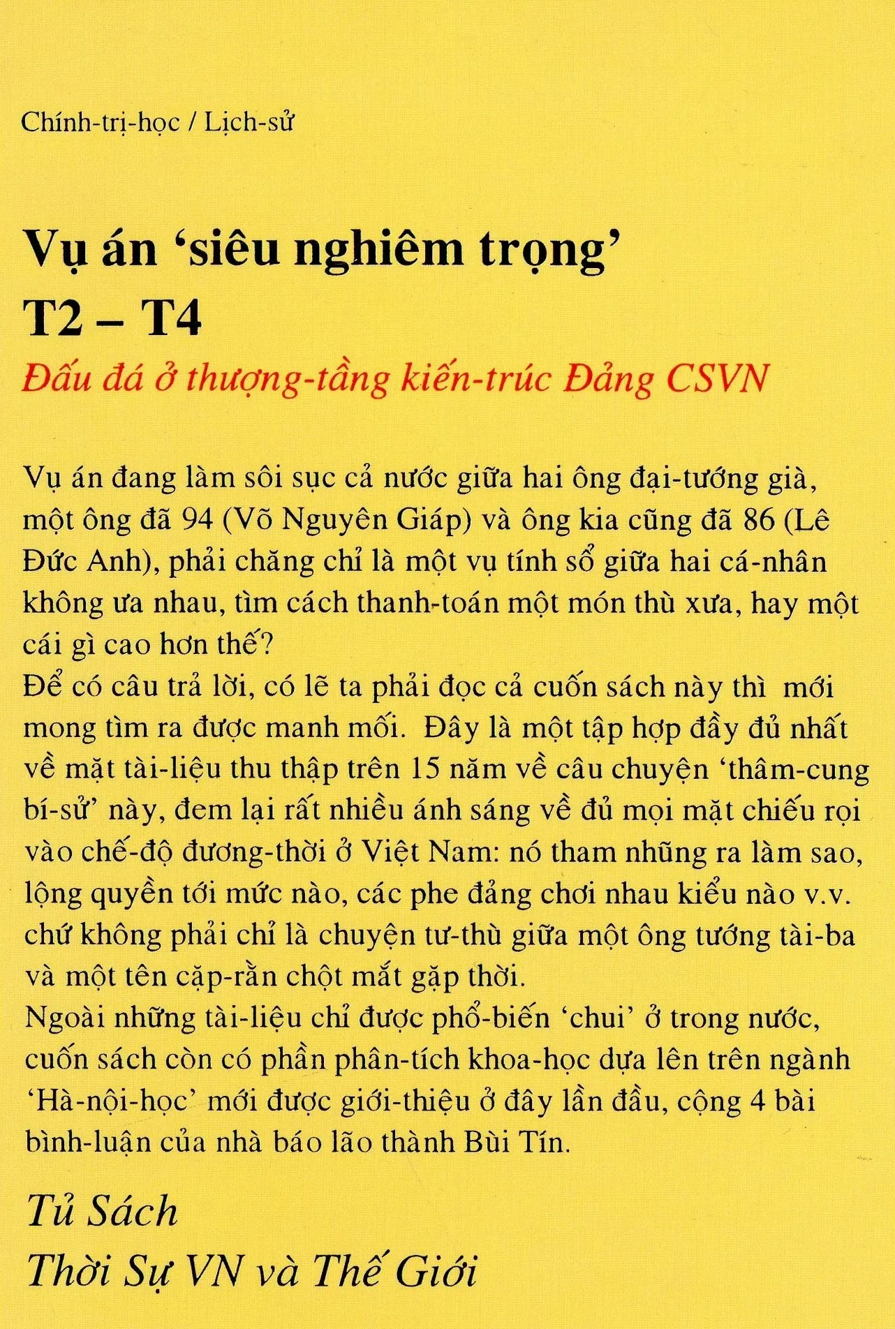 Vụ án "siêu nghiêm trọng" - Đấu đá ở thượng tầng kiến trúc Đảng Cộng Sản Việt Nam TỦ SÁCH THỜI SỰ VN VÀ THẾ GIỚI