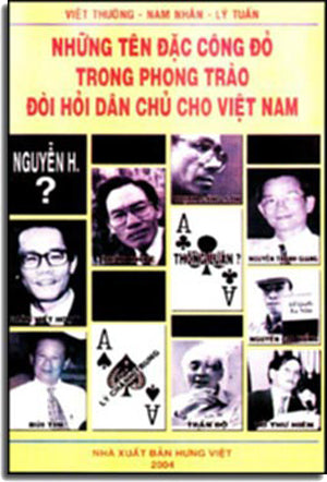 Những Tên Đặc Công Đỏ Trong Phong Trào Đòi Hỏi Dân Chủ Cho Việt Nam.