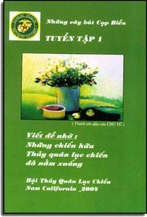 Những Chiến Hữu Thủy Quân Lục Chiến Đã Nằm Xuống. (Những Cây Bút Cọp Biển Tuyển Tập 1).