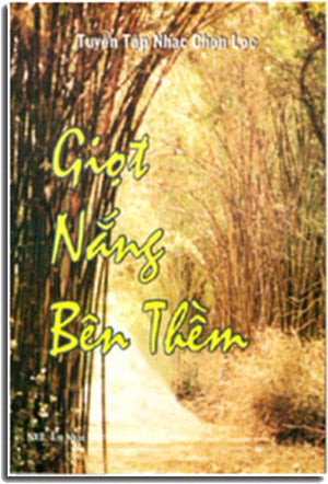 Giọt Nắng Bên Thềm (Tuyển tập ca nhạc Chọn lọc) .