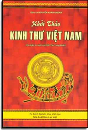 Khởi Thảo Kinh Thư Việt Nam (Có Phần So Sánh với kinh Thư Trung Quốc) .
