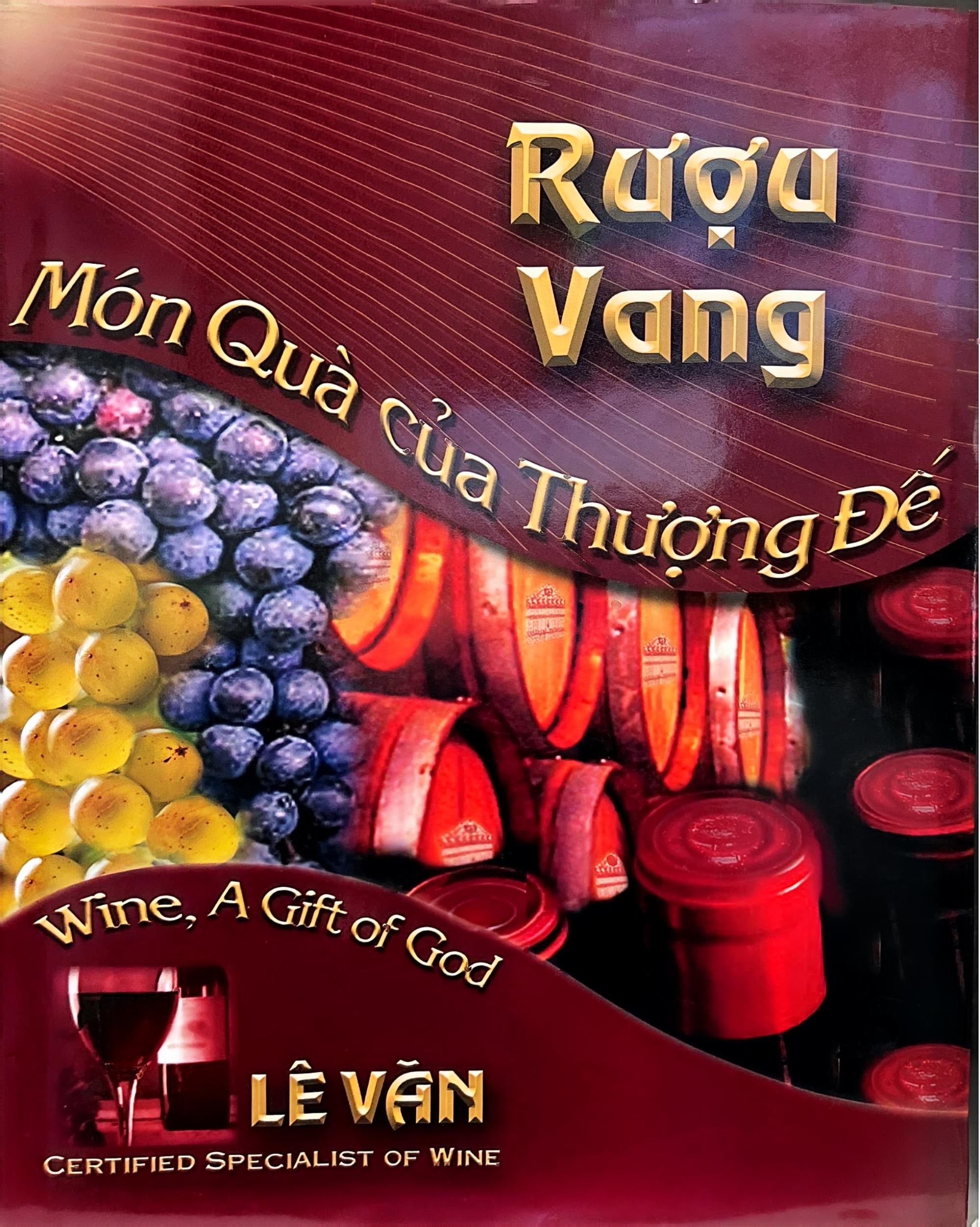 Rượu vang, món quà của Thượng Ðế