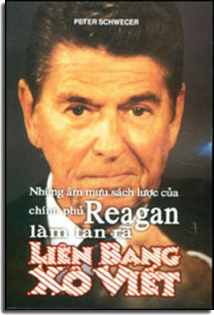 Những Âm Mưu Sách Lược của Chính Phủ Reagan làm tan rã Liên .