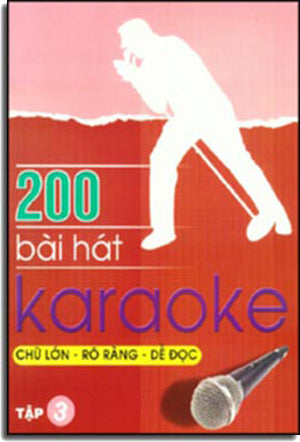 200 Bài Hát KARAOKE - Tập 3 HẾT .