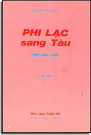 PHI LẠC Sang Tàu. - Hiện Kim Hoá. KHAI TRI - DAI NAM