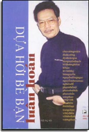 Dựa Hơi Bè Bạn. 1 (hồi ký rời) .