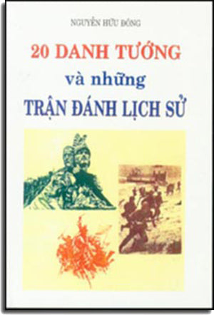 20 Danh Tướng và Những Trận Đánh Lịch Sử.