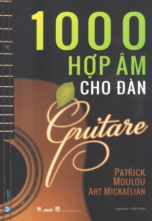 1000 Hợp Âm Cho Đàn Guitare (Art Michaelian) 1000 Hợp Âm Dành Cho Ðàn Guitare .