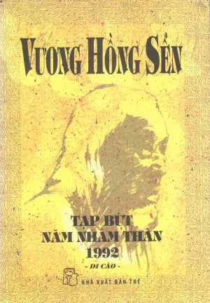 Tạp Bút Năm Nhâm Thân 1992 - Di Cảo (Bìa Cứng) .