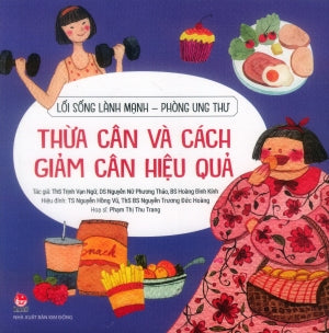 Lối Sống Lành Mạnh Phòng Ung Thư - Thừa Cân Và Cách Giảm Cân Hiệu Quả Kim Đồng