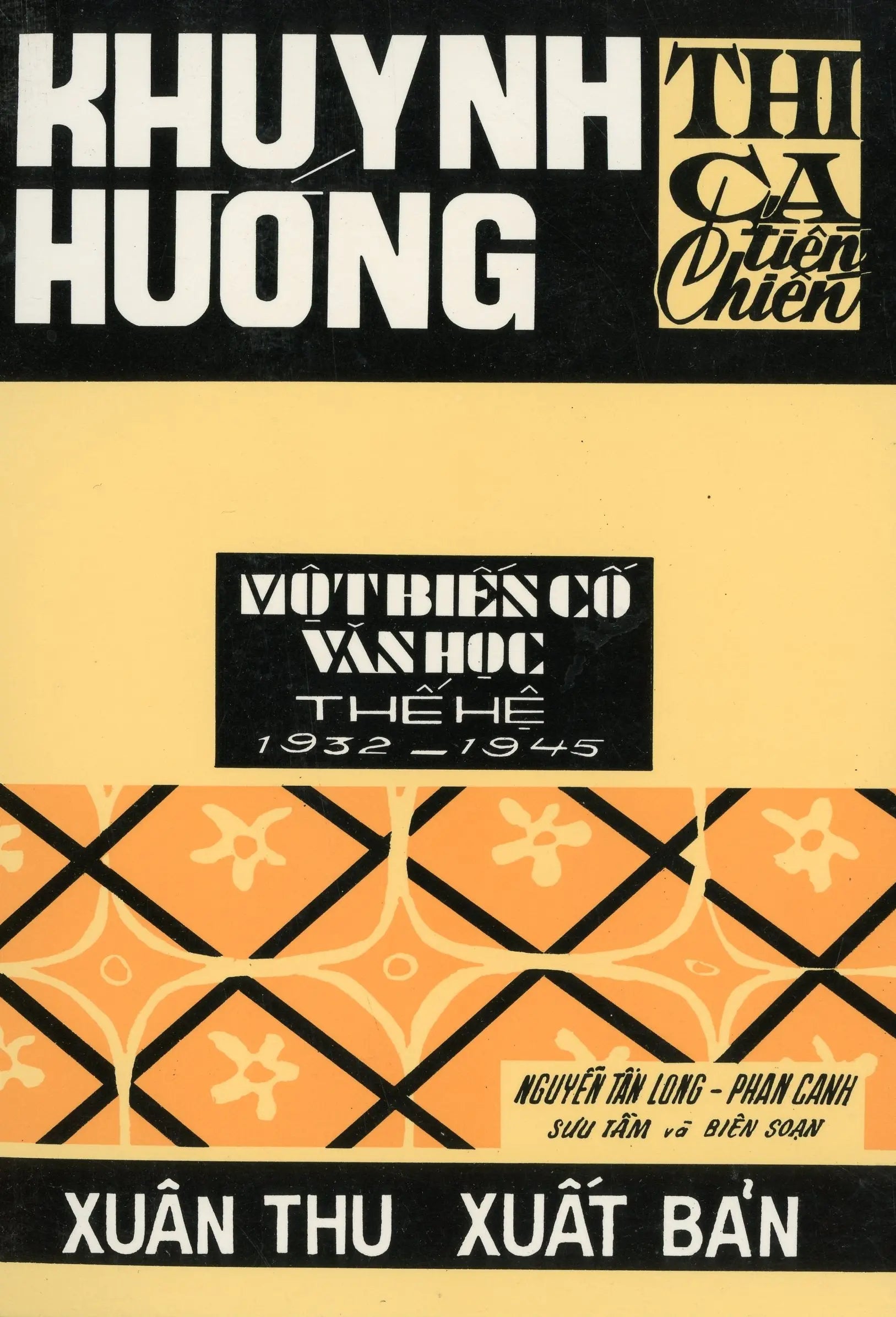Khuynh hướng Thi ca tiền chiến- Một biến cố văn học thế hê 1932-1945