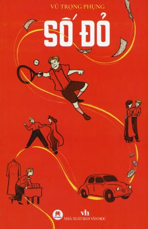 Số Đỏ (Vũ Trọng Phụng) Văn Học (H.Hoàng)