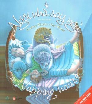 Ngôi Nhà Say Ngủ (Song Ngữ Anh Việt, Hình Ảnh Màu) / The Napping House (Ngôi Nhà Ngủ Say) . Phụ Nữ (Q.Văn)