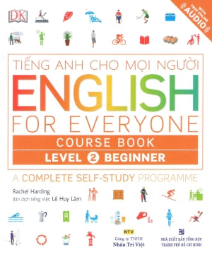 Tiếng Anh Cho Mọi Người - English For Everyone - Course Book - Level 2 (Sách + 1CD) .