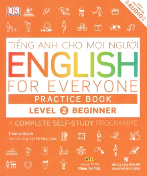 Tiếng Anh Cho Mọi Người - English For Everyone - Practice Book - Level 2 (Sách + 1CD) .