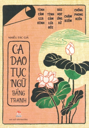 Ca Dao Tục Ngữ Bằng Tranh (Hình Ảnh Màu)