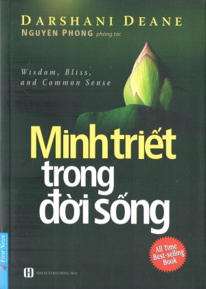 Minh Triết Trong Đời Sống (Wisdom, Bliss, And Common Sense)