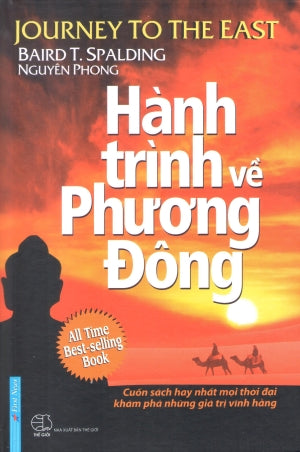 Hành Trình Về Phương Đông (Bìa Cứng)/ Life And Teaching Of The Far East .
