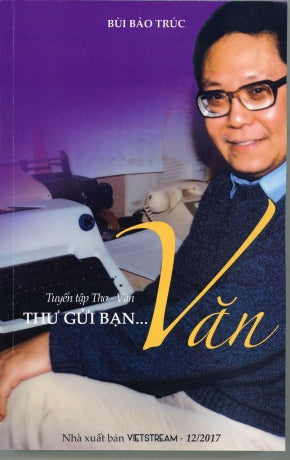 Thư Gửi Bạn... Văn (Tuyển Tập Thơ - Văn Thư Gửi Bạn Văn).