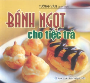 Bánh Ngọt Cho Tiệc Trà (Hình Màu, Giấy Láng) .