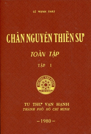 Chân Nguyên Thiền Sư Toàn Tập (Tập I, Tập II) (Sách Trước 1975)