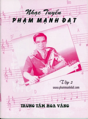 Nhạc Tuyển Phạm Mạnh Đạt - Tập 2