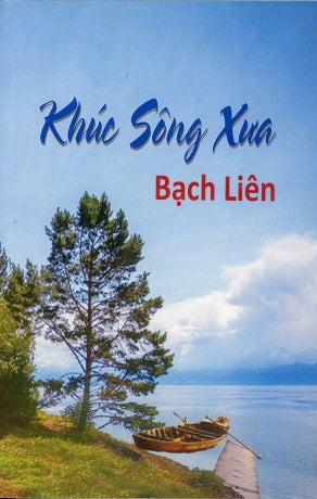 Khúc Sông Xưa Tác Giả