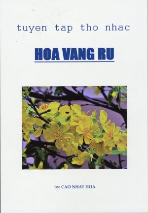 Tuyển Tập Thơ Nhạc Hoa Vàng Ru