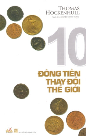 10 Đồng Tiền Thay Đổi Thế Giới