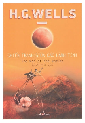 Chiến Tranh Giữa Các Hành Tinh / The War Of The Worlds Văn Học (DongA)