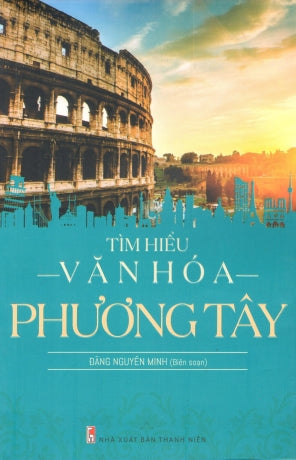 Tìm Hiểu Văn Hóa Phương Tây